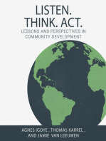 Listen. Think. Act.: Lessons and Perspectives in Community Development