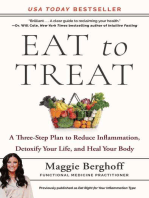 Eat to Treat: A Three-Step Plan to Reduce Inflammation, Detoxify Your Life, and Heal Your Body