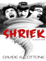 SHRIEK: an absurd novel