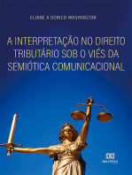 A interpretação no direito tributário sob o viés da semiótica comunicacional