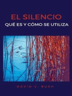 El silencio: Qué es y cómo se utiliza