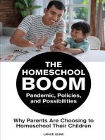 The Homeschool Boom: Pandemic, Policies, and Possibilities- Why Parents  Are Choosing  to Homeschool  their Children