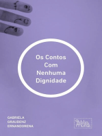 Os Contos Com Nenhuma Dignidade