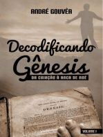 Decodificando Gênesis: Da Criação a Arca de Noé