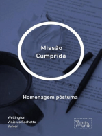 Missão Cumprida: Homenagem póstuma