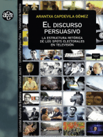 El discurso persuasivo: La estructura retórica de los spots electorales en televisión