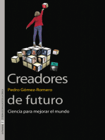 Creadores de futuro: Ciencia para mejorar el mundo