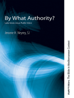 By What Authority?: Luke Gives Jesus Public Voice