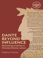 Dante beyond influence: Rethinking reception in Victorian literary culture