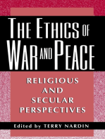 The Ethics of War and Peace: Religious and Secular Perspectives