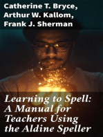 Learning to Spell: A Manual for Teachers Using the Aldine Speller