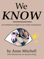 We Know: An Invitation to Explore Our Innate Compassion