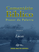 Comentário Bíblico Prazer da Palavra, fascículo 42 — Lucas: Lucas