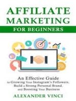 Affiliate Marketing For Beginners: by Alexander Vinci - Secret Guide to Financial Freedom Using Clickbank Products and Other Affiliate Programs