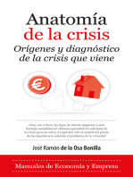 Anatomía de la crisis: Orígenes y diagnóstico de la crisis que viene