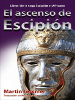 El ascenso de Escipión: Escipión el Africano, #1