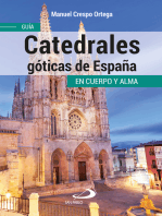 Catedrales góticas de España: Guía en cuerpo y alma