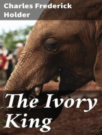 The Ivory King: A popular history of the elephant and its allies