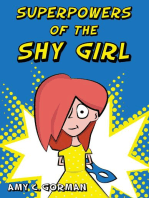 Superpowers of the Shy Girl