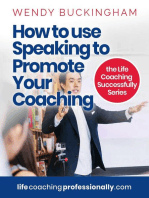 How To Use Speaking To Promote Your Coaching: The Life Coaching Successfully Series