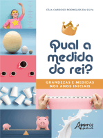 Qual a Medida do Rei?: Grandezas e Medidas nos Anos Iniciais