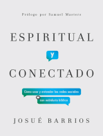 Espiritual y conectado: Cómo usar y entender las redes sociales con sabiduría bíblica