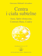 Centra i ciala subtelne: Aura, Splot sloneczny, Centrum Hara, Czakry