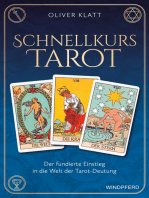 Schnellkurs Tarot: Der fundierte Einstieg in die Welt der Tarot-Deutung