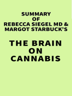 Summary of Rebecca Siegel MD & Margot Starbuck's The Brain on Cannabis