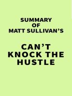 Summary of Matt Sullivan's Can't Knock the Hustle