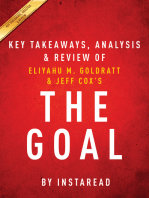 The Goal: A Process of Ongoing Improvement by Eliyahu M. Goldratt and Jeff Cox | Key Takeaways, Analysis & Review