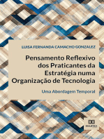 Pensamento Reflexivo dos Praticantes da Estratégia numa Organização de Tecnologia: uma Abordagem Temporal