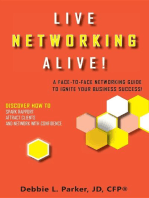 Live Networking Alive!: A face-to-face networking guide to ignite your business success!