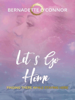 Let's Go Home: Finding There While Staying Here