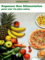 Repenser Son Alimentation: Pour Une Vie Plus Saine