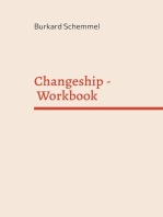 Changeship - Workbook: Building and scaling next generation businesses in the digital polypol: Purpose driven - Customer dedicated - Sustainability enabled