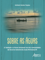 Sobre as Águas: A Tradição e a Pesca Artesanal em Três Comunidades da Reserva Extrativista Acaú-PB/Goiana-PE