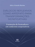 Diálogos reflexivos como artefato para transformações significativas: formação de formadores em contextos corporativos