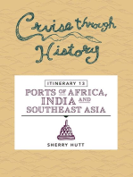 Cruise Through History: Itinerary 13 - Ports of Africa, India and Southeast Asia