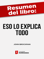 Resumen del libro "Eso lo explica Todo" de John Brockman: Ideas bellas, profundas y elegantes sobre cómo funciona el mundo