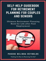 Self-Help Guidebook for Retirement Planning For Couples and Seniors: Ultimate Retirement Planning Book for Life after Paid Employment