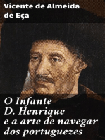 O Infante D. Henrique e a arte de navegar dos portuguezes