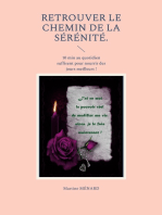 Retrouver le chemin de la sérénité: 10 min au quotidien suffisent pour nourrir des jours meilleurs !