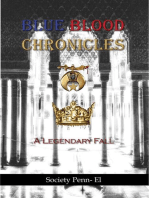 Blue Blood Chronicles A Legendary Fall