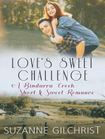 Love's Sweet Challenge: Bindarra Creek Small Town Sweet Romances