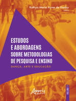 Estudos e Abordagens sobre Metodologias de Pesquisa e Ensino – Dança, Arte e Educação