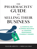 The Pharmacists' Guide to Selling Their Business: An Essential Exit Planning Resource for Canadian Independent Pharmacy Owners