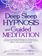 Deep Sleep Hypnosis and Guided Meditation: Discover Powerful Sleeping Hypnosis & Meditation for a Full Night’s Rest. Declutter Your Mind, Overcome Insomnia, Reduce Anxiety & Relax Your Mind!: Hypnosis and Meditation, #3