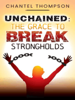 Unchained: The Grace to Break Strongholds