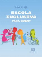 Escola inclusiva: para quem?